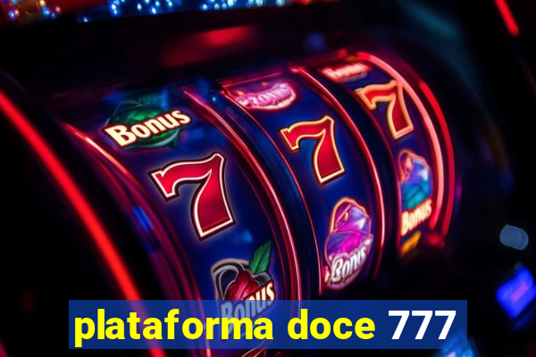 plataforma doce 777