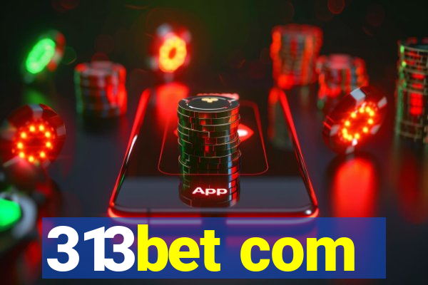 313bet com