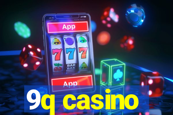 9q casino