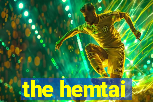 the hemtai