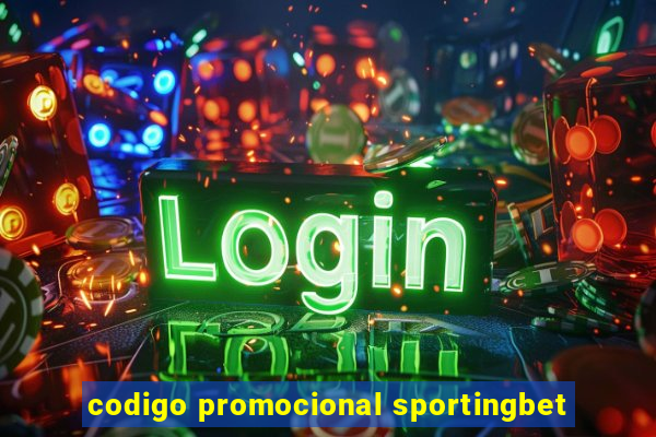 codigo promocional sportingbet