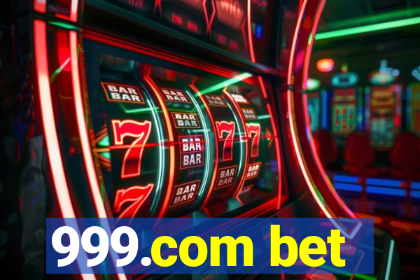 999.com bet