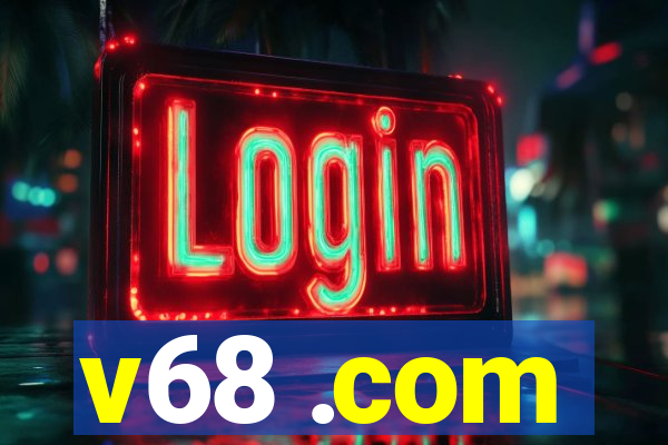 v68 .com