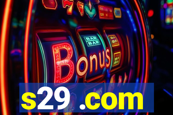 s29 .com