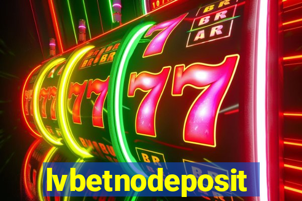 lvbetnodeposit