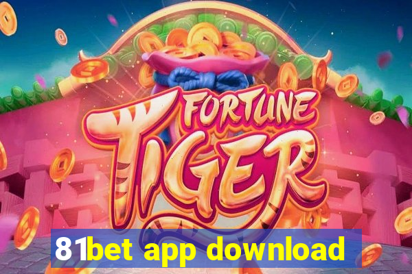 81bet app download