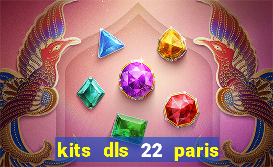 kits dls 22 paris saint germain