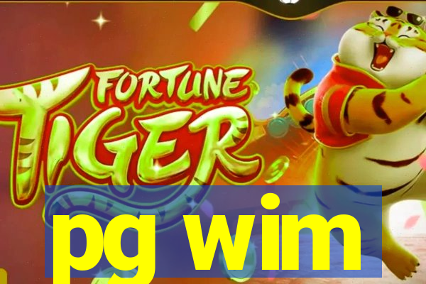 pg wim
