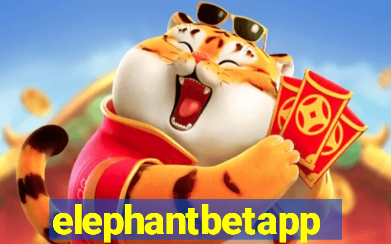 elephantbetapp