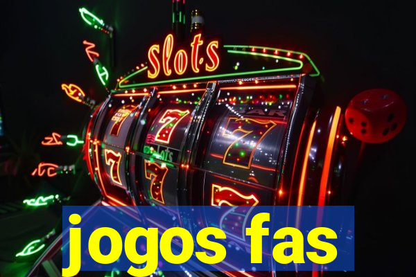jogos fas