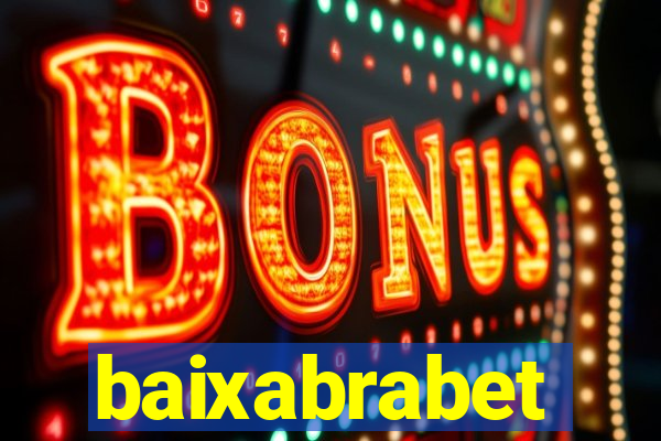 baixabrabet