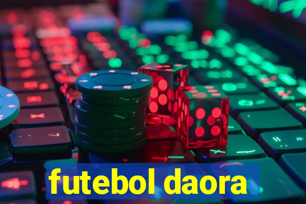 futebol daora