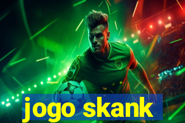 jogo skank