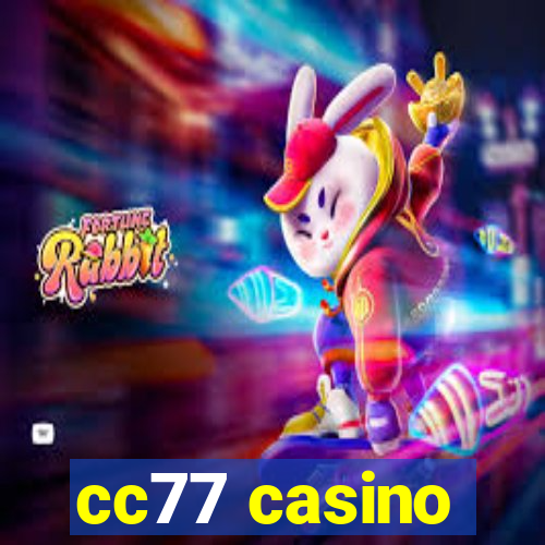cc77 casino