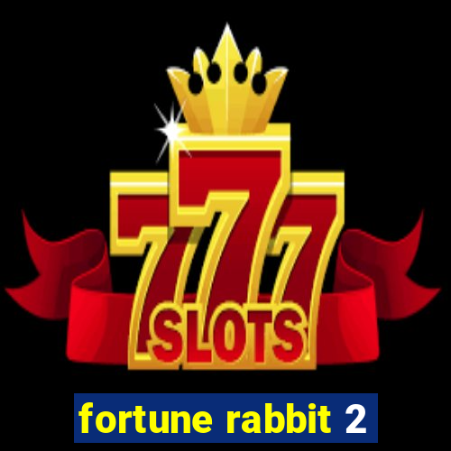 fortune rabbit 2