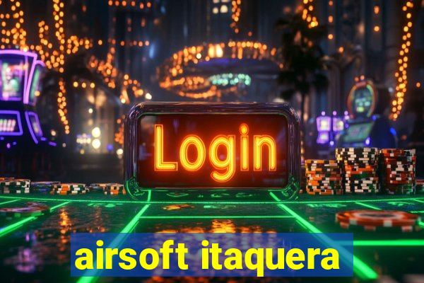 airsoft itaquera