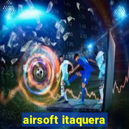 airsoft itaquera