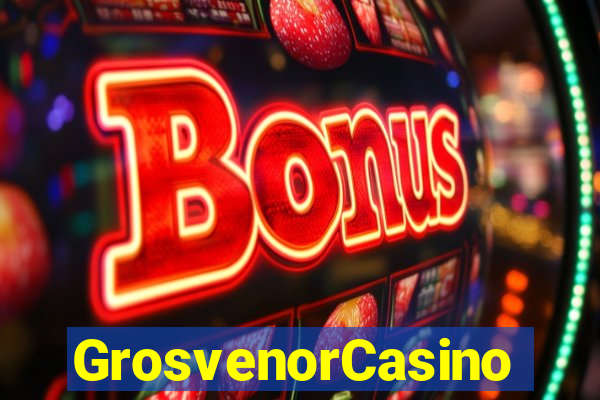 GrosvenorCasino