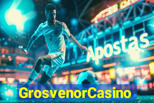 GrosvenorCasino