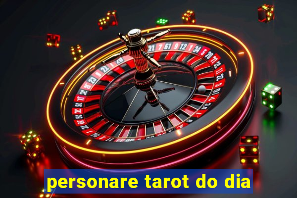 personare tarot do dia
