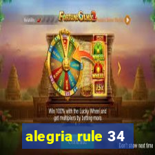 alegria rule 34