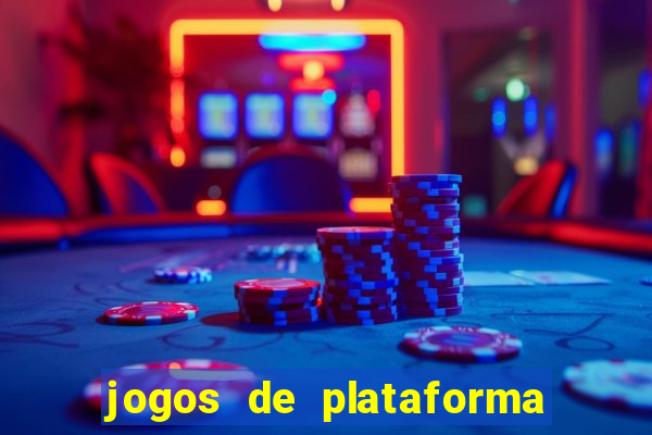 jogos de plataforma de 5 centavos