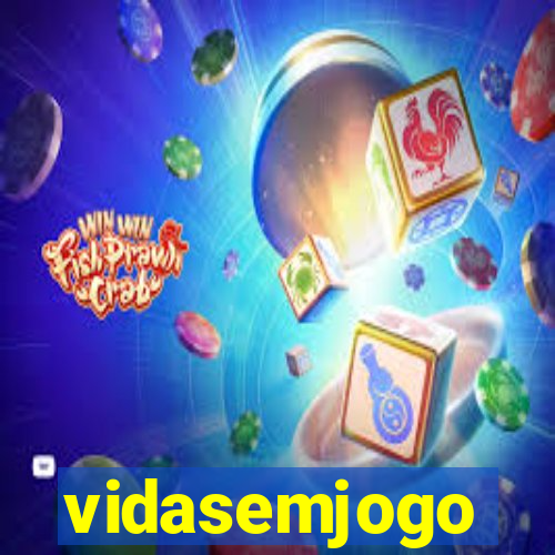 vidasemjogo