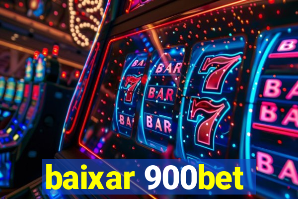 baixar 900bet