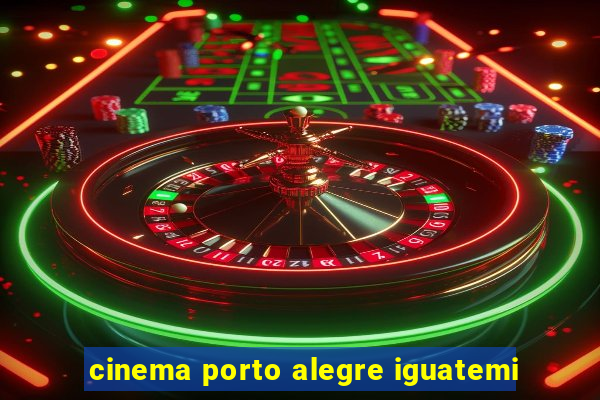 cinema porto alegre iguatemi