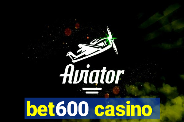 bet600 casino