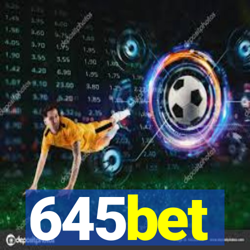 645bet