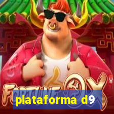 plataforma d9