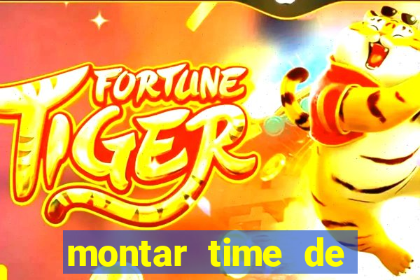 montar time de futebol online