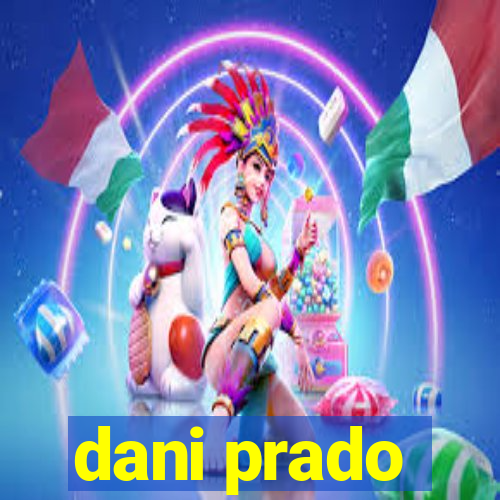dani prado