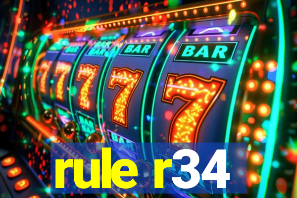 rule r34