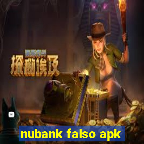 nubank falso apk