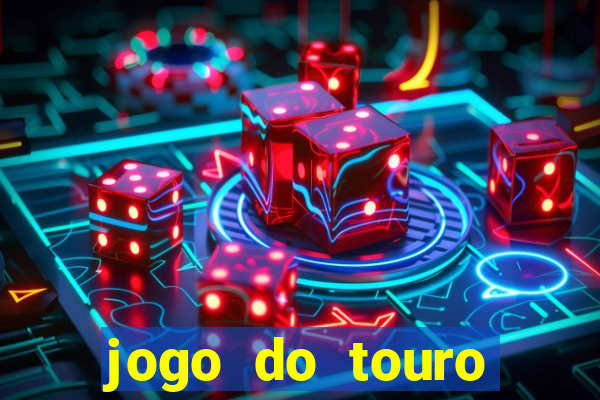 jogo do touro plataforma nova