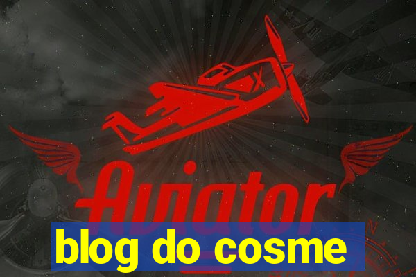 blog do cosme