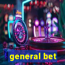 general bet