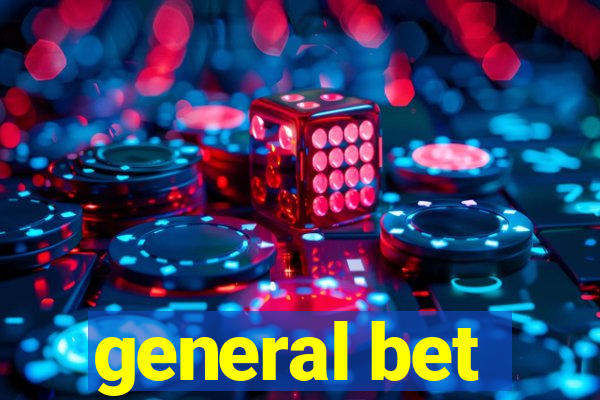 general bet