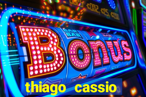 thiago cassio santos walmsley de lucena