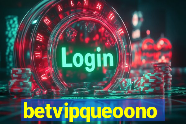 betvipqueoono