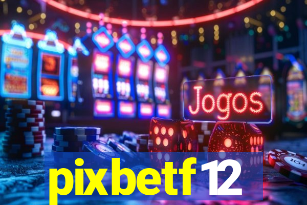pixbetf12