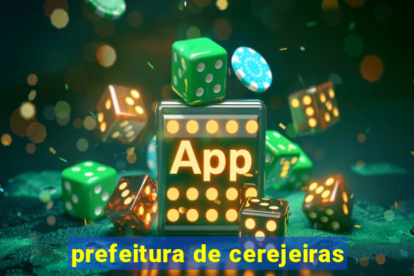 prefeitura de cerejeiras