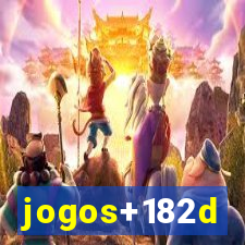 jogos+182d