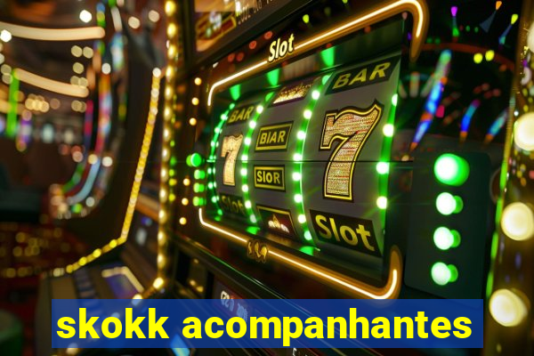 skokk acompanhantes