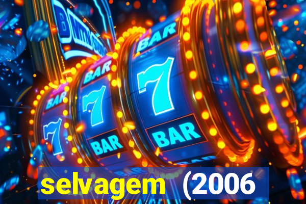 selvagem (2006 filme completo dublado