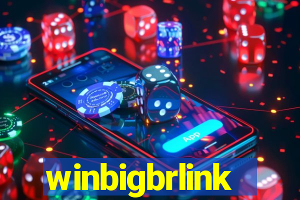 winbigbrlink
