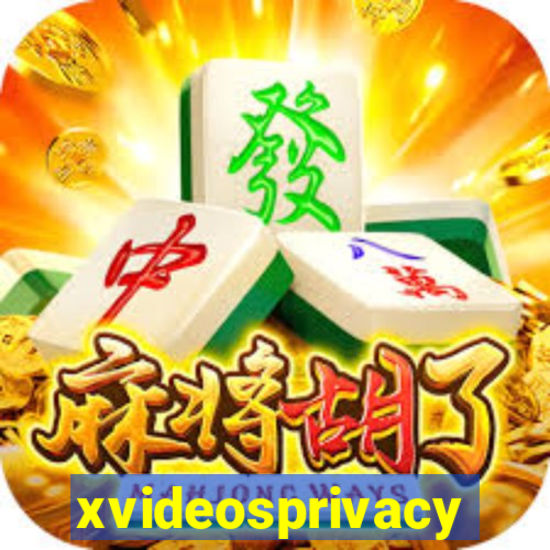xvideosprivacy