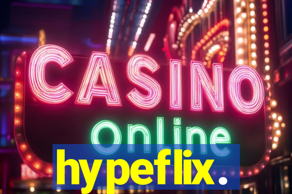 hypeflix.